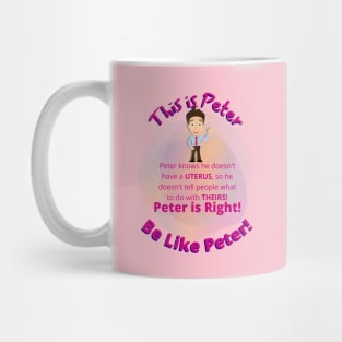 Pro Choice Peter Women's Reproductive Rights Mug